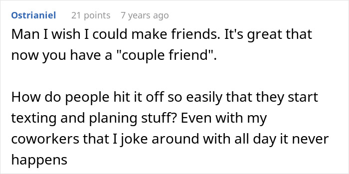 A comment from a user wishing they could make friends and have a couple friend like the BF's female friends.