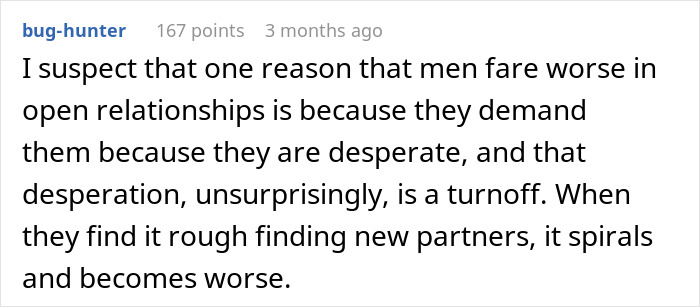 A comment suggests men fare worse in open relationships because desperation is a turn-off, making it harder to find partners. A comment suggests men fare worse in open relationships because desperation is a turn-off, making it harder to find partners.
