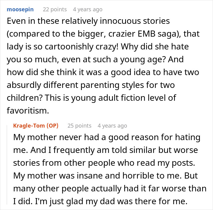 A comment about a spoiled sister and enabling mom's absurd parenting creating a brother's nightmare. A comment about a spoiled sister and enabling mom's absurd parenting creating a brother's nightmare.