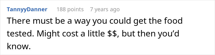 A woman gets sick, suspecting her dad is tampering with her dessert; a forum user suggests getting the food tested.