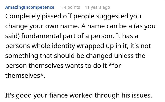 A comment about people sharing too much, discussing how a name is a fundamental part of identity and shouldn't be changed. A comment about people sharing too much, discussing how a name is a fundamental part of identity and shouldn't be changed.