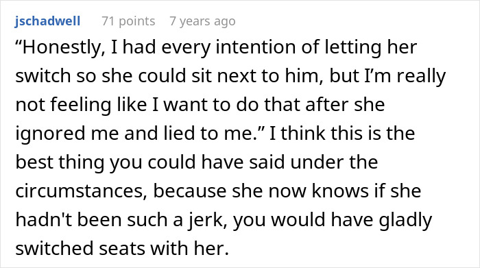 A user comment supporting the woman for changing her mind about switching plane seats after being ignored and lied to. A user comment supporting the woman for changing her mind about switching plane seats after being ignored and lied to.