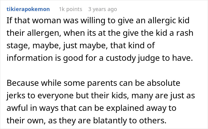 A Reddit comment suggesting that a woman's actions of triggering a son's allergy are relevant for a custody judge. A Reddit comment suggesting that a woman's actions of triggering a son's allergy are relevant for a custody judge.