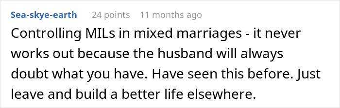 A Reddit comment discusses controlling mothers-in-law in marriage and suggests leaving for a better life elsewhere. A Reddit comment discusses controlling mothers-in-law in marriage and suggests leaving for a better life elsewhere.