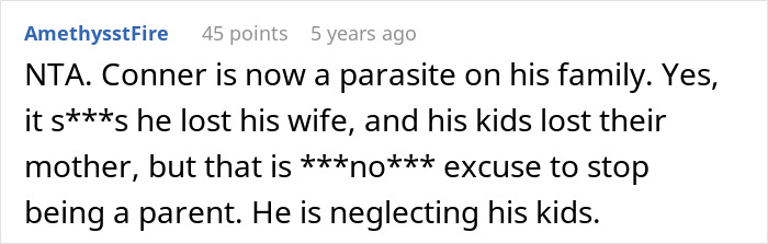 Screenshot of a comment about a grieving guy being a parasite and neglecting his kids. Screenshot of a comment about a grieving guy being a parasite and neglecting his kids.