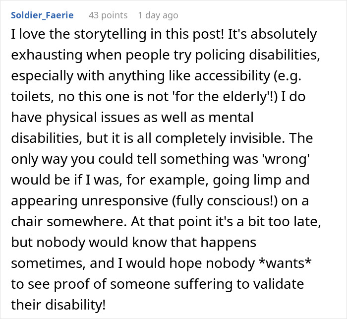 A person discusses how invisible disabilities are often policed, and that one should not have to prove their disability.