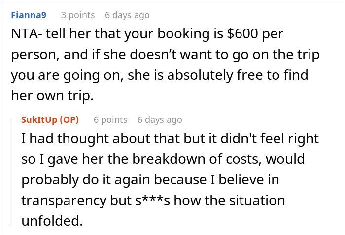Friend Offers Woman A Cheap Trip, Decides To Cancel After She Immediately Starts Planning To Break Rules Friend Offers Woman A Cheap Trip, Decides To Cancel After She Immediately Starts Planning To Break Rules