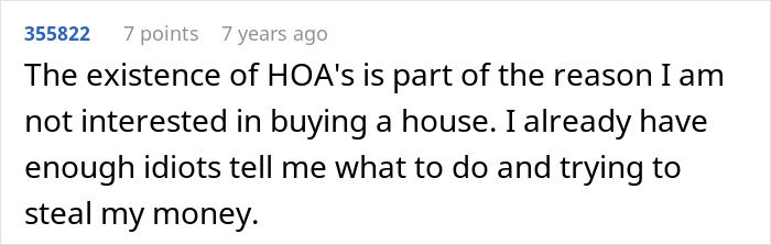 A user comments on not buying a house due to HOA existence, disliking HOAs for financial and control issues. A user comments on not buying a house due to HOA existence, disliking HOAs for financial and control issues.
