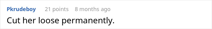 A comment simply stating to cut her loose permanently, referring to the person who hid the laptop in the relationship. A comment simply stating to cut her loose permanently, referring to the person who hid the laptop in the relationship.