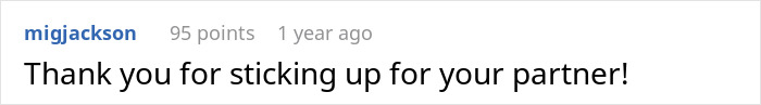 A comment thanking someone for sticking up for their partner regarding the MIL's savage ultimatum after getting evicted. A comment thanking someone for sticking up for their partner regarding the MIL's savage ultimatum after getting evicted.