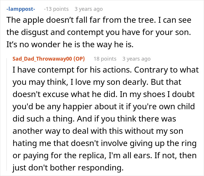 Exchange on a son stealing a family heirloom to propose, and why his dad is not ruining his life but disapproves his actions. Exchange on a son stealing a family heirloom to propose, and why his dad is not ruining his life but disapproves his actions.