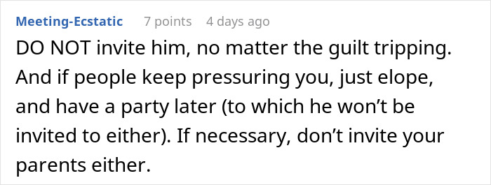 A Reddit comment advising a woman not to invite her toxic BIL to her wedding, even if it means eloping or not inviting parents. A Reddit comment advising a woman not to invite her toxic BIL to her wedding, even if it means eloping or not inviting parents.