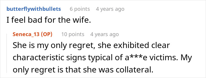 Reddit comment expressing regret for the bully's wife who was collateral in the Batman toy revenge. Reddit comment expressing regret for the bully's wife who was collateral in the Batman toy revenge.