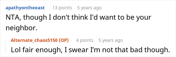 A comment from a user about not wanting to be a neighbor due to HOA rules and home ownership. A comment from a user about not wanting to be a neighbor due to HOA rules and home ownership.
