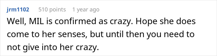 A Reddit comment about a wedding dispute, stating the mother-in-law is confirmed as crazy, highlighting the in-laws issue. A Reddit comment about a wedding dispute, stating the mother-in-law is confirmed as crazy, highlighting the in-laws issue.