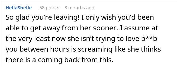 Screenshot of a comment from HellaShelle glad the woman is leaving the 7-year relationship. Screenshot of a comment from HellaShelle glad the woman is leaving the 7-year relationship.