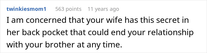 A comment about a wife's jealousy, a secret, and the potential end of a relationship.