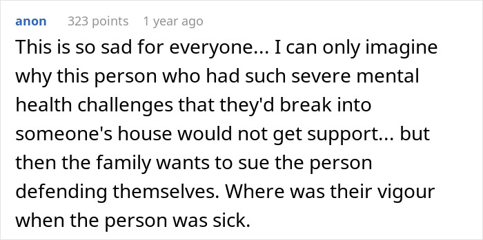 A comment on mental health challenges leading to new neighbor's eerie behavior and needing to call the cops.