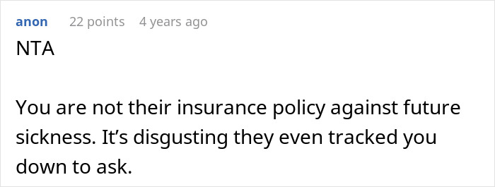 A Reddit comment on adopted teen's birth parents and their wild demand, highlighting they are not an insurance policy. A Reddit comment on adopted teen's birth parents and their wild demand, highlighting they are not an insurance policy.