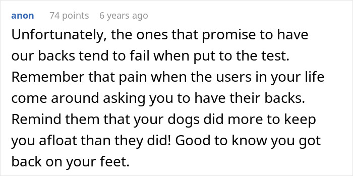 A comment reminding a guy in debt about pain from users and the loyalty of his dogs. A comment reminding a guy in debt about pain from users and the loyalty of his dogs.