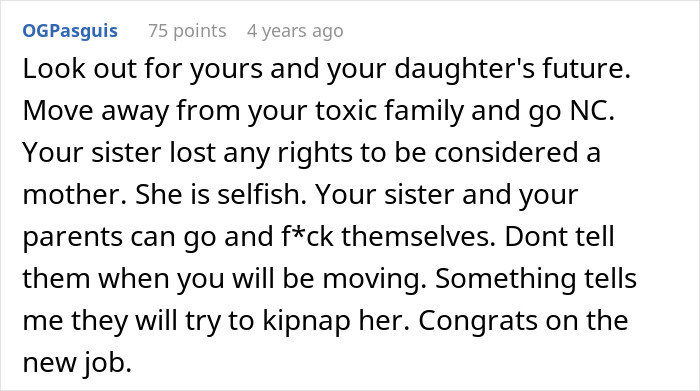 A comment about a woman adopting her sister's baby and the sister trying to kidnap her daughter years later. A comment about a woman adopting her sister's baby and the sister trying to kidnap her daughter years later.