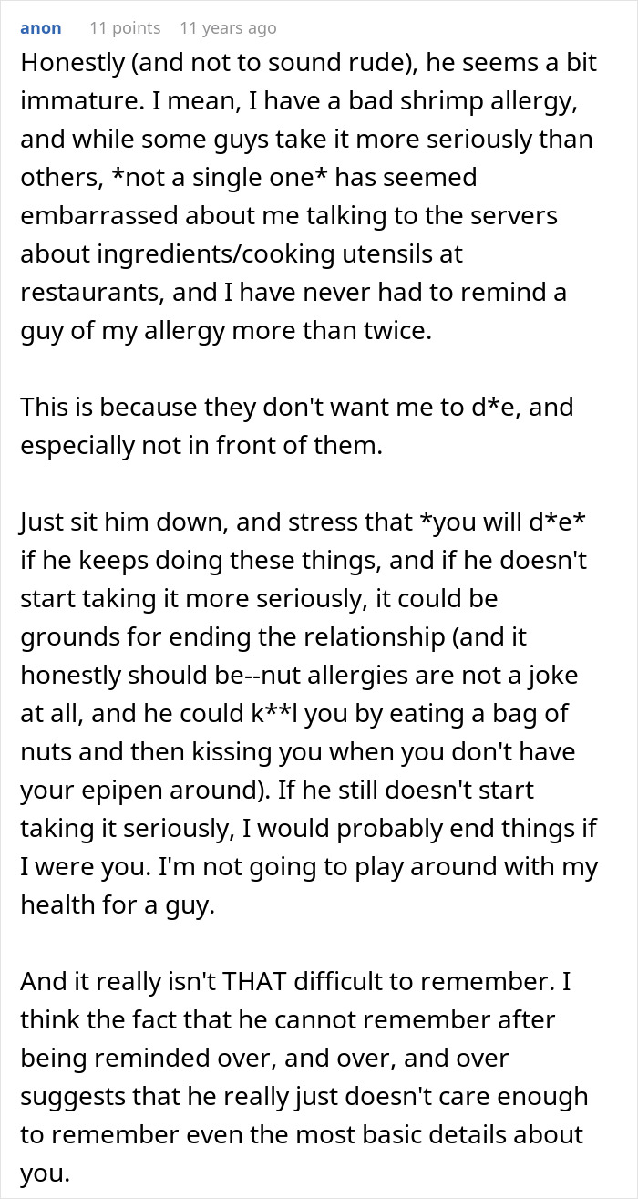Detailed comment about a boyfriend forgetting a woman's allergy, suggesting he's immature and risking her health. Detailed comment about a boyfriend forgetting a woman's allergy, suggesting he's immature and risking her health.