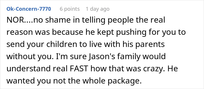 Screenshot of a comment about a man's preposterous compromise to send GF's children away. Screenshot of a comment about a man's preposterous compromise to send GF's children away.