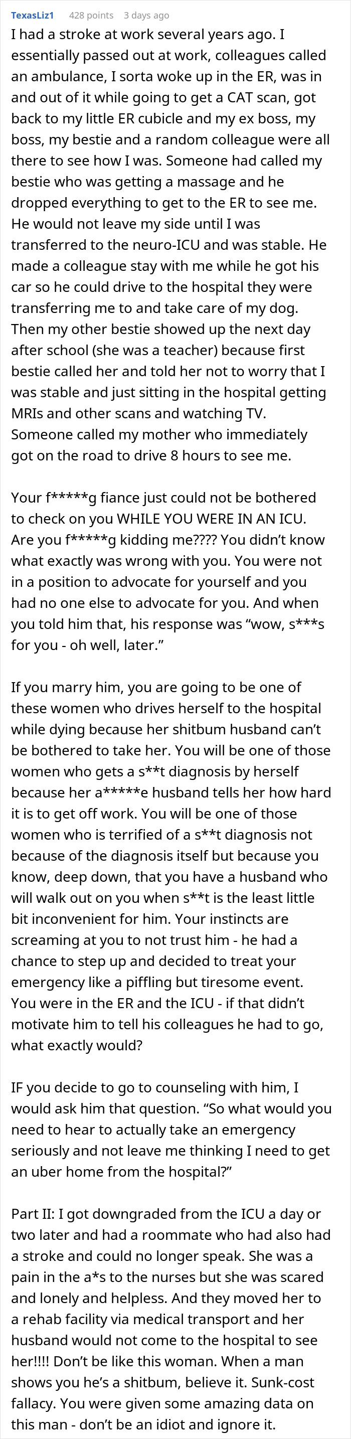 A woman recounts a story about a fiancé who waits until the next day to visit the woman after a medical emergency A woman recounts a story about a fiancé who waits until the next day to visit the woman after a medical emergency