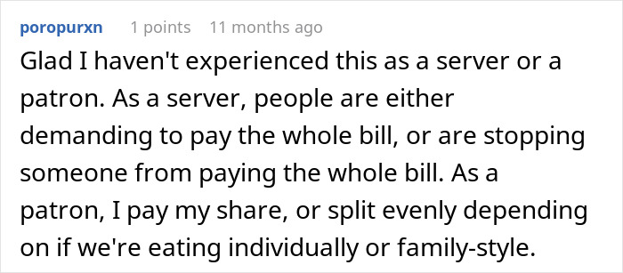 A comment from a server/patron about not experiencing couples who always expect others to pay their bills. A comment from a server/patron about not experiencing couples who always expect others to pay their bills.