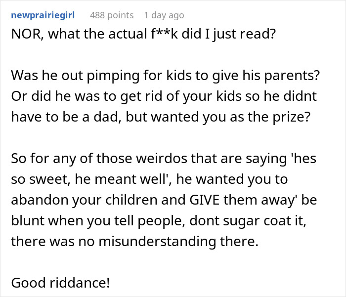 A Reddit comment expressing shock and strong opinions about a man's suggested compromise regarding his girlfriend's children. A Reddit comment expressing shock and strong opinions about a man's suggested compromise regarding his girlfriend's children.