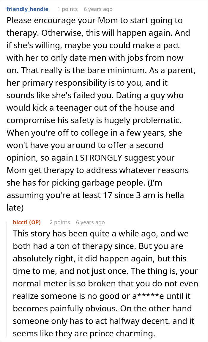A screenshot of a Reddit comment advising OP to encourage their mom to go to therapy to avoid future entitled boyfriends and their rules for her son. A screenshot of a Reddit comment advising OP to encourage their mom to go to therapy to avoid future entitled boyfriends and their rules for her son.