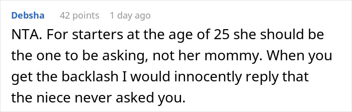 A Reddit comment suggesting the 25YO niece should be the one to ask for housing, not her mom, to avoid backlash. A Reddit comment suggesting the 25YO niece should be the one to ask for housing, not her mom, to avoid backlash.