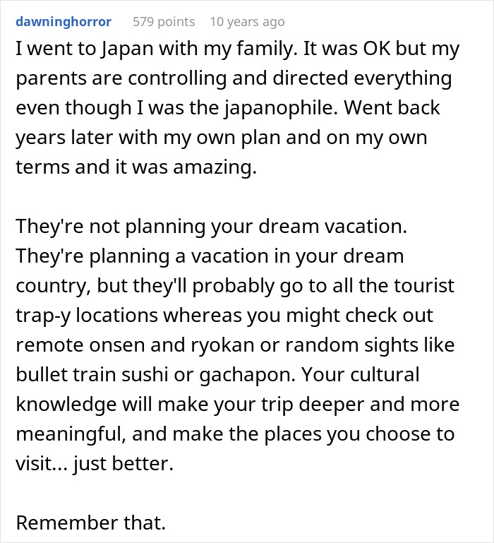 Screenshot of a Reddit comment offering perspective on the woman's dream vacation versus her boyfriend's family's plan. Screenshot of a Reddit comment offering perspective on the woman's dream vacation versus her boyfriend's family's plan.
