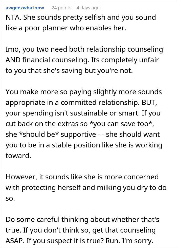 A comment suggesting NTA, citing the GF as selfish and advising relationship and financial counseling. A comment suggesting NTA, citing the GF as selfish and advising relationship and financial counseling.