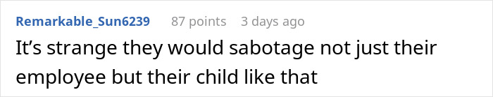 A comment highlighting the strange behavior of parents gaslighting their babysitter and sabotaging their child. A comment highlighting the strange behavior of parents gaslighting their babysitter and sabotaging their child.