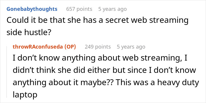 A screenshot showing Reddit theories about a man's fiancée and her fancy laptop in the closet, discussing web streaming. A screenshot showing Reddit theories about a man's fiancée and her fancy laptop in the closet, discussing web streaming.