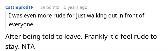A screenshot of a comment stating that walking out of a party after being told to leave is not rude.