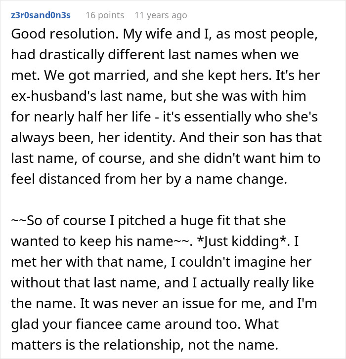 A hilariously awkward comment about a good resolution: My wife and I had drastically different last names when we met. She kept hers, her ex-husband's last name. Their son has that last name too. A hilariously awkward comment about a good resolution: My wife and I had drastically different last names when we met. She kept hers, her ex-husband's last name. Their son has that last name too.
