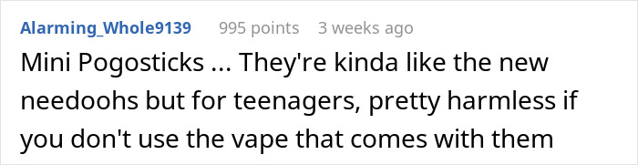 A screenshot of a Reddit comment suggesting the object is like mini pogosticks for teenagers, harmless without a vape.