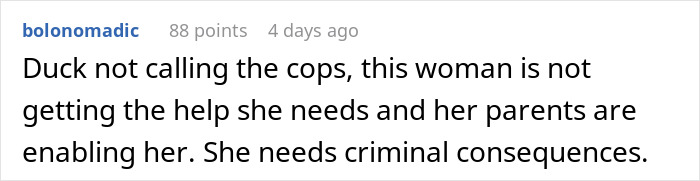 A screenshot of a comment criticizing the woman for not calling the police after her home was destroyed. A screenshot of a comment criticizing the woman for not calling the police after her home was destroyed.