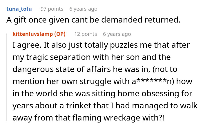 A woman refuses to give back a gift to her ex-MIL who wants the gift back, after remembering her missing necklace. A woman refuses to give back a gift to her ex-MIL who wants the gift back, after remembering her missing necklace.