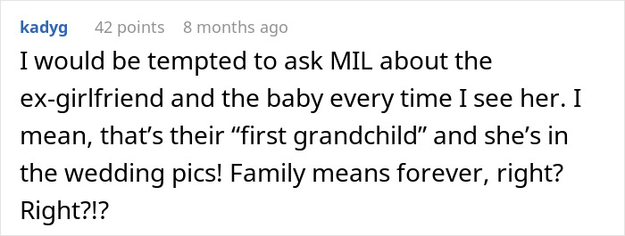 A comment proposing to question mother-in-law about an ex-girlfriend and baby after a Wedding Dispute, highlighting family issues. A comment proposing to question mother-in-law about an ex-girlfriend and baby after a Wedding Dispute, highlighting family issues.