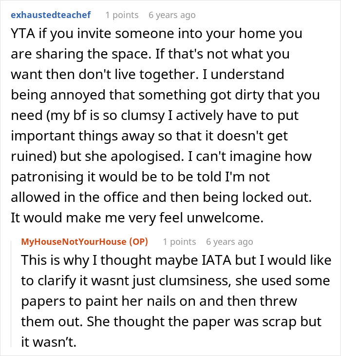 A Reddit comment regarding a woman moving into a guy's house and ignoring boundaries.