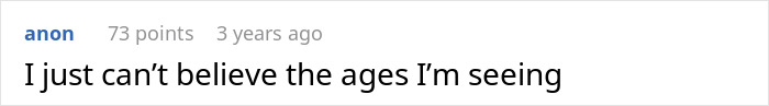 A short comment expressing disbelief at the ages mentioned, related to the heartbroken bestie's ex. A short comment expressing disbelief at the ages mentioned, related to the heartbroken bestie's ex.