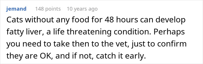 A user comment advises taking cats to the vet after a roommate destroyed a home, to check for fatty liver. A user comment advises taking cats to the vet after a roommate destroyed a home, to check for fatty liver.