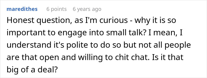 A comment from a user asking why small talk is so important, regarding the entitled parent situation.