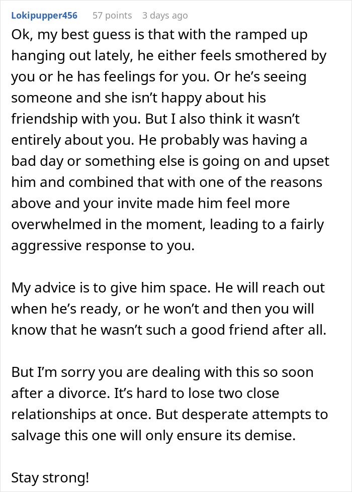 A Reddit comment giving advice to a woman whose bestie pulls away after supporting her through divorce. A Reddit comment giving advice to a woman whose bestie pulls away after supporting her through divorce.