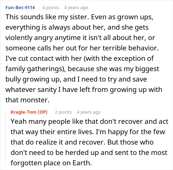 More Reddit comments about a spoiled sister's nightmare behavior, describing her as a monster. More Reddit comments about a spoiled sister's nightmare behavior, describing her as a monster.