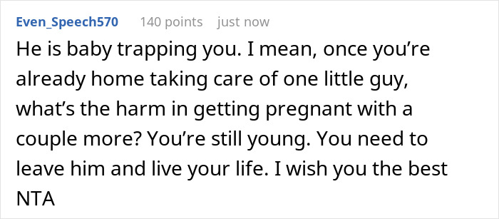 A screenshot of a comment telling a wife to leave her husband who demands she be primary caregiver for his orphaned nephew. A screenshot of a comment telling a wife to leave her husband who demands she be primary caregiver for his orphaned nephew.