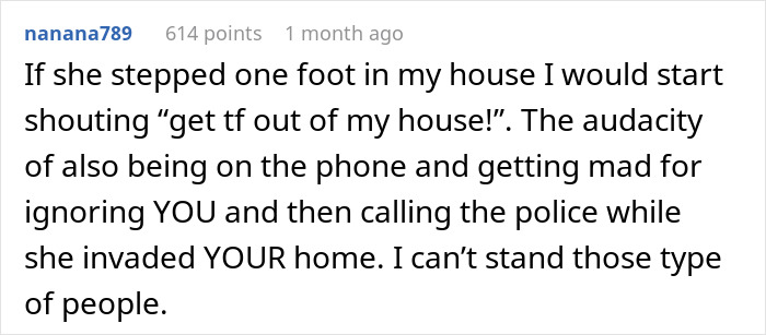 Rude Lady Has The Audacity To Call Cops On Guy Who Kicked Her Out For Entering His Home Illegally Rude Lady Has The Audacity To Call Cops On Guy Who Kicked Her Out For Entering His Home Illegally